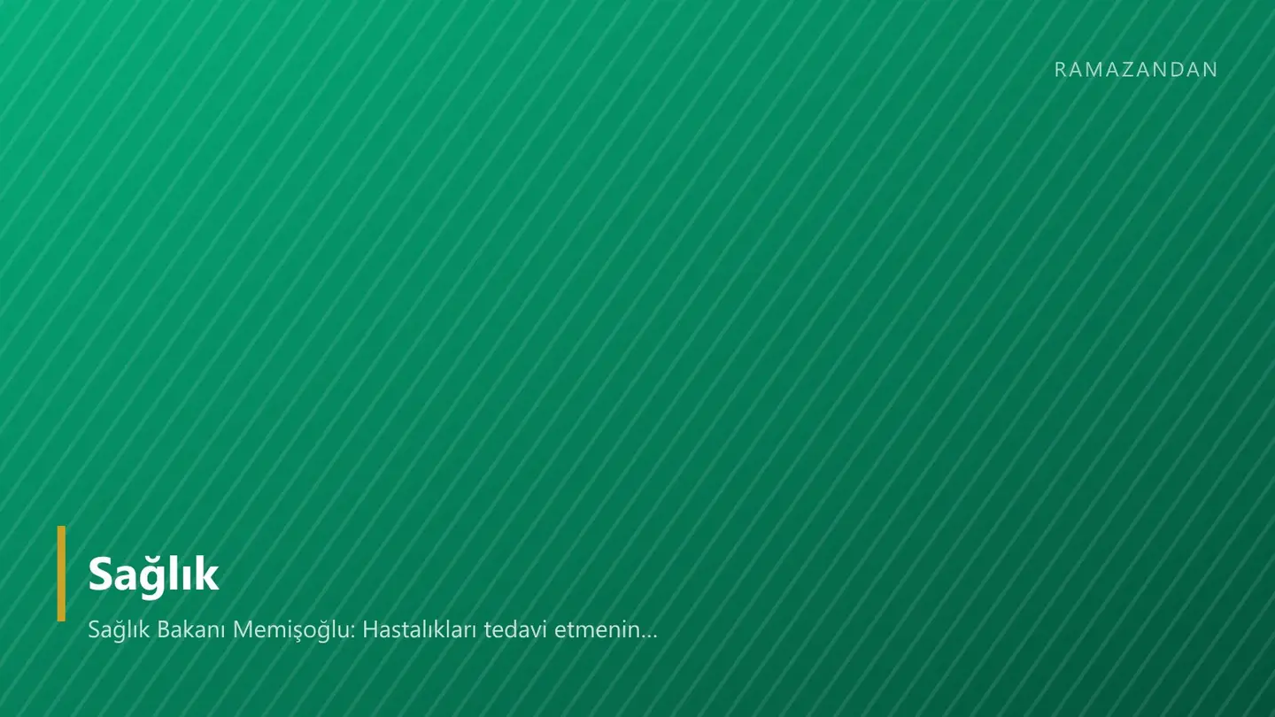 Sağlık Bakanı Memişoğlu: Hastalıkları tedavi etmenin yanında sağlığı korumak esas